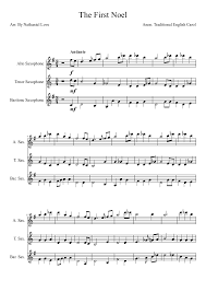The First Noel Sax Trio Sheet Music For Saxophone Alto Saxophone Tenor Saxophone Baritone Saxophone Ensemble Musescore Com