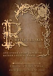 Maybe you would like to learn more about one of these? Rumpelstiltskin And Other Angry Imps With Rather Unusual Names Origins Of Fairy Tales From Around The World Ebook By Amelia Carruthers 9781473370166 Rakuten Kobo United States