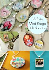 Decoupage Jewelry 16 Easy Necklace Projects Mod Podge Rocks Mod Podge Crafts Jewelry Crafts Crafts To Make
