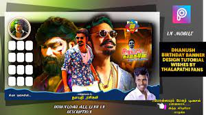 Dhanush Birthday Banner Design Tutorial Wishes By Thalapathy Fans Youtube