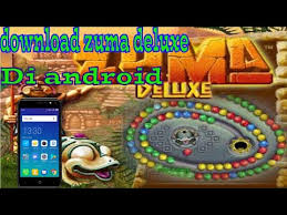 Cara Download Zuma Deluxe Versi Pc Di Android Youtube
