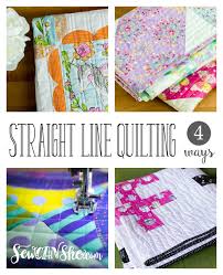 A 'walking' foot for your sewing machine is essential if you are a quiltmaker. How To Do Easy Straight Line Quilting 4 Ways Sewcanshe Free Sewing Patterns Tutorials