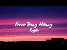 Pacar Yang Hilang Regita Cover Lirik Youtube Lirik Lagu