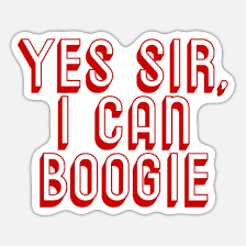 Yes sir i can boogie bossa nova — the blue rose, brothers feat. Yes Sir I Can Boogie Sticker Spreadshirt