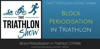 Maybe you would like to learn more about one of these? Block Periodisation In Triathlon Ep 68
