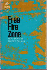 A reporter charges mannion for committing a war crime in vietnam 32 years ago by ordering the deaths of 18 innocent people and one of mannion's fellow soldiers confirms the story. Free Fire Zone Veterans Reflect On The Vietnam War By Jerry Griswold Medium