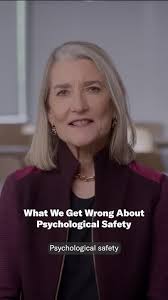 What We Get Wrong About Psychological Safty