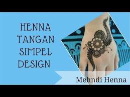 Henna tönt und stärkt das haar, gibt ihm glanz und schützt. Cara Mudah Henna Tangan Simple Design