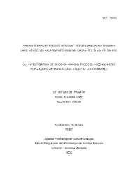 Pada mulanya, pengarah ar man auto care sdn bhd itu hanya membaiki kereta secara sambilan pada. Pdf Kajian Terhadap Proses Membuat Keputusan Dalam Tingkah Laku Membeli Di Kalangan Pengguna Kajian Kes Di Johor Bahru Azizah Rajab Academia Edu