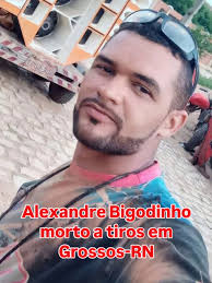 A PM confirmou o assassinato de Alexandre Bigodinho no início da noite  deste sabado, 3, em Grossos-RN. Foi feito o isolamento do local, para o  início do trabalho de investigação da policia