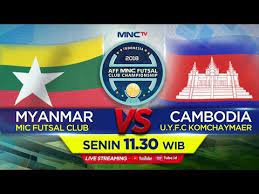 Mic Futsal Club Myanmar Vs U F Y C Komchaymear Cambodia Ft 4 2 Aff Mnc Futsal Youtube
