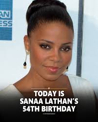 Happy 54th Birthday to Sanaa Lathan! 🎉
