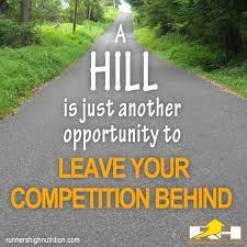 Hill Running Motivation Running Motivation Running Motivation Quotes Cross Country Quotes