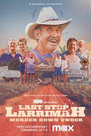 Last Stop Larrimah Movie Poster - #736668