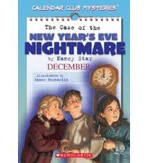 The Case Of The New Year S Eve Nightmare By Nancy Star Scholastic Com Classic Kids Books Publishing Childrens Books Guided Reading Books