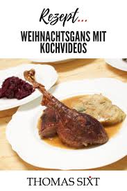 Gansebraten Weihnachtsgans Mit Serviettenknodel Rotkraut Und Sosse Rezept Rezepte Rezeptideen Und Weihnachtsgans Rezept