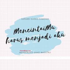 Apa kabarnya sahabat endi ngetrip?, hari ini ada kata bijak dari rumput ilalang ya, semoga bisa mengambil pelajaran dari musikalisasinyapenulis : Terbaik 101 Kata Bijak Sapardi Djoko Damono Kutipan Sang Maestro Untuk Renungan Indah Kita Swara Riau Bridge The World