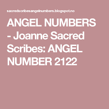 Angel Numbers Joanne Sacred Scribes Angel Number 2122