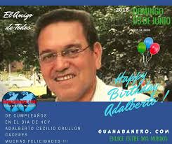 Feliz día Adalberto Grullon Cáceres