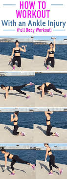 How To Workout With A Foot Or Ankle Injury Born To Sweat Ankle Weight Exercises Ankle Exercises Ankle Injury