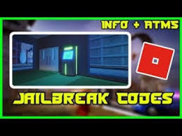 Atms can currently be found inside the bank, police station 1, police station 2, train station 1. Jailbreak Atm Codes Toy Hunt Simulator Codes Roblox Real Camping Tips They Make The Game Even More Interesting As They Provide You Free Rewards Jacobine Savich