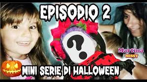 🎃ANDIAMO NEL BOSCO DELLE STREGHE🎃 Halloween bambini episodio 7 martina  missy mamma ty