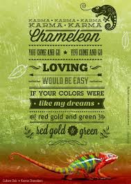 Karma Chameleon Culture Club Great Song Lyrics Song Lyrics Art Lyrics To Live By