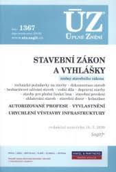 Novou stavební legislativu včera schválili poslanci, kteří. Stavebni Zakon A Vyhlasky Uz C 1367 Dumknihy Cz Knihy Po Vsech Strankach