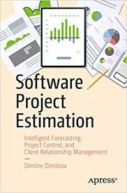 It covers qualifications of estimators and estimating firms construction bids may be solicited only if the estimated cost of construction at award (ecca) amount at final construction documents is within congressionally authorized prospectus limits. Software Project Estimation Intelligent Forecasting Project Control And Client Relationship Management Dimitrov Dimitre 9781484250242 Amazon Com Books