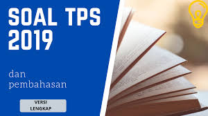 Karena disini kami ingin berbagi semua hal tentang utbk, baik soal maupun materi dengan. Download Soal Dan Pembahasan Tes Potensi Skolastik Tps Utbk 2020 Pdf Doc Versi Lengkap Irhan Hisyam