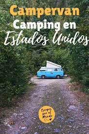 Guia 2020 El Oeste De Estados Unidos En Campervan Escapes Por El Mundo Viajar A Estados Unidos Estados Unidos Viajero Del Mundo