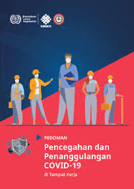 Pemerintah indonesia saat ini sudah melakukan upaya untuk memutus mata rantai penularan virus corona. The Launching Of Occupational Safety And Health Osh Guidance For Covid 19 Prevention At Workplace