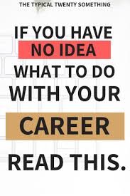 Cool Jobs For 20 Somethings If You Are Trying To Figure Out What To Do With Your Life Job Career Job Help Career Inspiration
