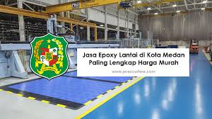 Jasa Epoxy Lantai Medan Paling Lengkap Harga Murah Harga jasa epoxy lantai mulai rp.50.000/m2.