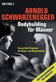 I told you i'd be back. Bodybuilding Fur Manner Arnold Schwarzenegger Buch Jpc