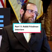 Part 11 of the exclusive interview with Rabbi Abe Friedman. How does ...