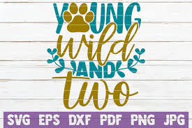 2299 christmas vectors & graphics to download christmas 2299. Young Wild And Two Graphic By Mintymarshmallows Creative Fabrica