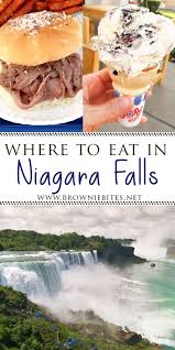 Where To Eat In Niagara Falls Brownie Bites Blog Niagara Falls Niagara Falls Restaurants Niagara Falls Ny