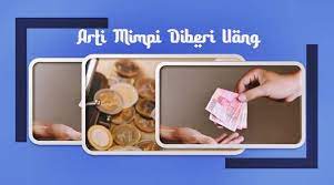 We did not find results for: Arti Mimpi Diberi Uang Kertas Atau Koin Menurut Tafsir Primbon Dan Psikolog Kanalmu