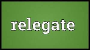 Relentless meaning in hindi with examples: Relegate Meaning Youtube