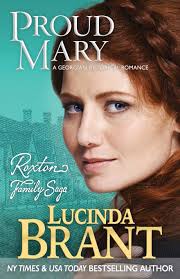 Amazon.com: Proud Mary: A Georgian Historical Romance (Roxton Family Saga):  9781925614022: Brant, Lucinda: Libros