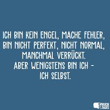 Ich Bin Kein Engel Mache Fehler Bin Nicht Perfekt Nicht Normal