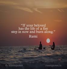 50 Beautiful Rumi Quotes About Love Life Friendship Rumi Love Quotes Rumi Quotes Rumi