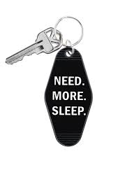 need more sleep keychain in black and white black