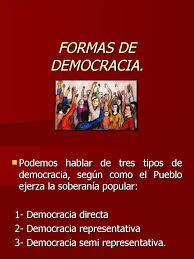 La democracia es una forma de organización social que atribuye la titularidad del poder al conjunto de la sociedad. Formas De Democracia