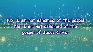 Image result for images i am not ashamed of the gospel
