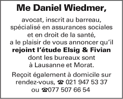 Me Daniel Wiedmer, Lausanne et Morat, rejoint l'étude Elsig & Fivian