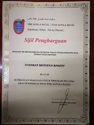 Pihak sekolah mengucapkan sekalung penghargaan dan terima kasih di atas khidmat bakti yang telah disumbangkan. Merdeka Bakery Sijil Penghargaan Dari Pihak Smk Kepala Facebook