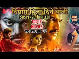 Top 12 Underrated South Indian Blockbuster Suspense Thriller Movies In Hindi Dubbed For All Time Youtube In 2020 Suspense Thriller Thriller Movies Suspense