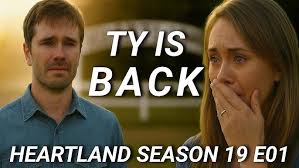 Heartland Season 19: Ty Borden Return and Amy, Lyndi, Jack, Lou, Georgie  and Tim's Emotional Reunion